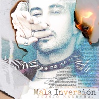 Mala Inversión - Single - Juanjo Herrera