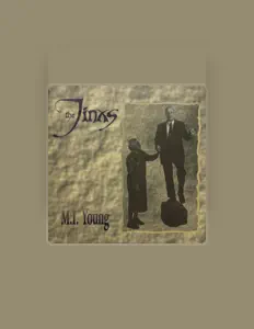 Poslechněte si interpreta The Jinxs, sledujte hudební videa, přečtěte si životopis, podívejte se na data turné a další informace.