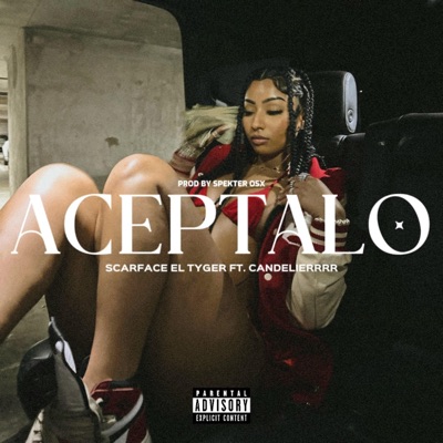 ACEPTALO (feat. Candelierrrr) - Single