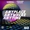 Anyplace Anywhere Anytime artwork