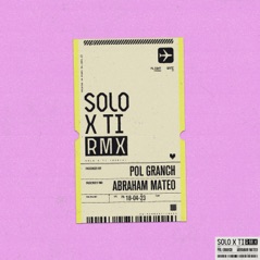 solo x ti (Remix) - Single