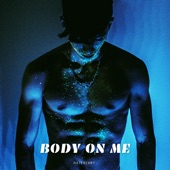 Body on Me artwork