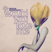 Would You Love Me artwork