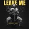 Leave Me artwork