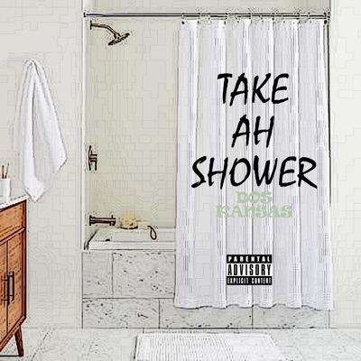 Take Ah Shower - Single