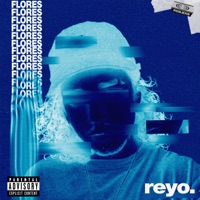 Flores - Single - Reyo