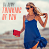 Thinking of You - DJ AURM