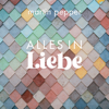 Alles in Liebe (feat. Jennifer Pepper) - EP - Martin Pepper