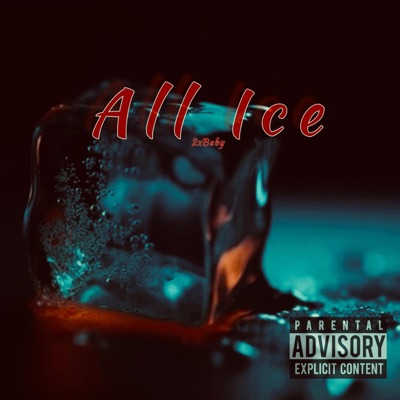 All Ice - Single