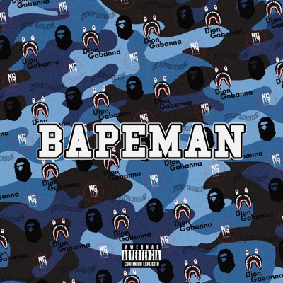 BAPEMAN (feat. Dion Gabanna) - Single