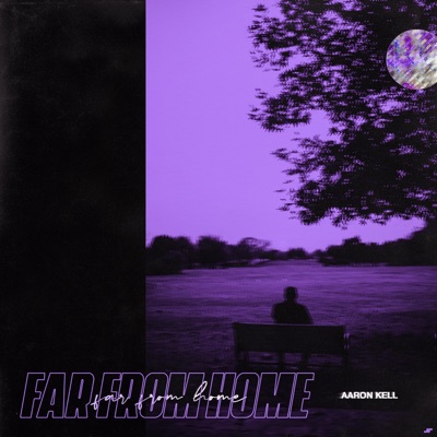 Far From Home - Single