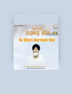 Ascolta Bhai Khem Singh Ji, guarda video musicali, leggi la biografia, vedi le date del tour & altro!