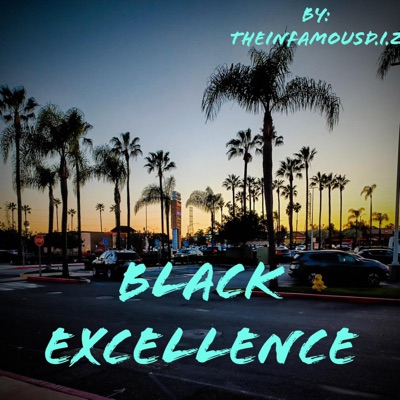 Black Excellence - Single