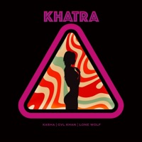 Khatra! - Single - Kasha, GVL Khan & Prodbylonewolf