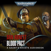 Blood Pact: Gaunt's Ghosts: Warhammer 40,000, Book 12 (Unabridged) - Dan Abnett