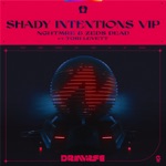 NGHTMRE & Zeds Dead - Shady Intentions (feat. Tori Levett)