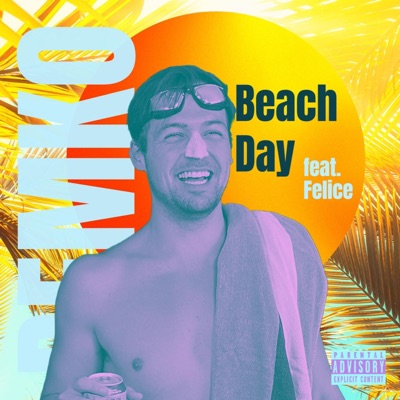 Beach Day (feat. Felice) - Single