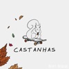 Castanhas - Single