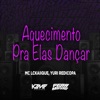 Aquecimento Pra Elas Dançar - Single