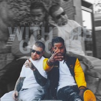 With the Goons (feat. Menyce) - Single - Illijah