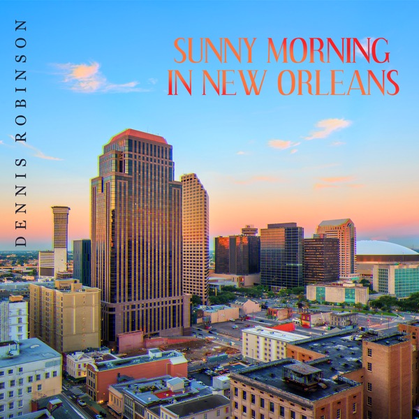 Sunny Morning in New Orleans (Positive Dixieland Vibes, Background Dixie Jazz to Start Your Day)