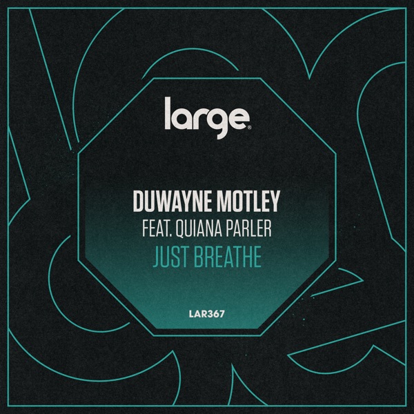 Just Breathe (feat. Quiana Parler) - Single