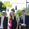 Café Voyage - La vita e bella
