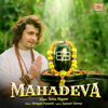 Mahadeva - Sonu Nigam & Shreyas Puranik