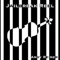 Jailbreak Reel - Single - Andy Reiner