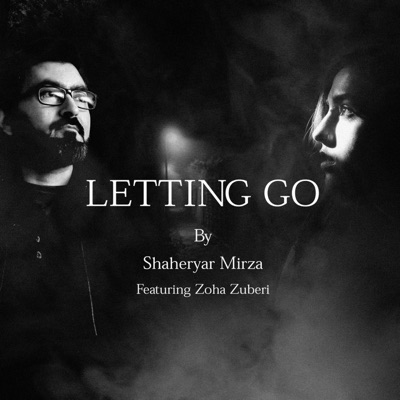 Letting Go (feat. Zoha Zuberi) - Single