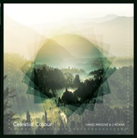 Celestial Colour - Hang Massive & J Rokka