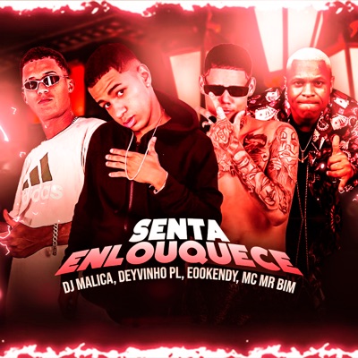 Senta Enlouquece - Single