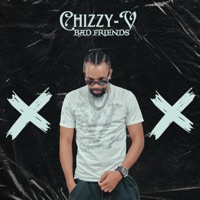 Bad Friends - Single - Chizzy-V