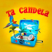 Ta Candela (feat. Ghetto, chucho, Mabel Yeah, Franco LSQuadron & Alfredo Afro Criollo) artwork