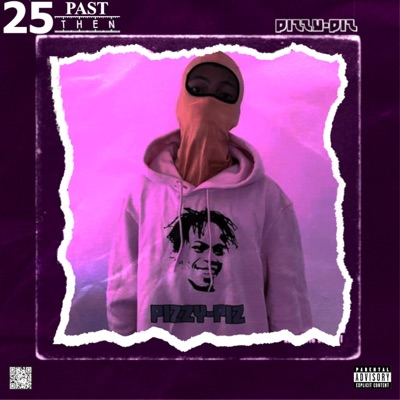 25 Past Then - Single