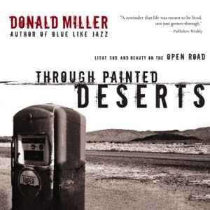 Through Painted Deserts (Abridged)