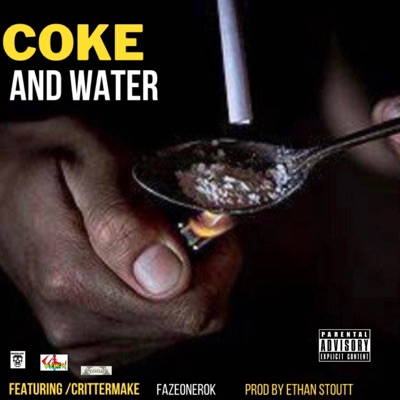 COKE and WATER (feat. Crittermake) - Single