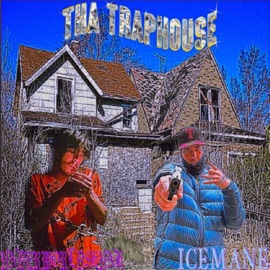 THA TRAPHOUSE (feat. Icemane Tha Kingpin & Icemane Tha Kingpin) underworldskunk
