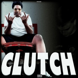 CLUTCH (feat. JB.TYS) Captain Ant