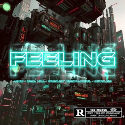 Feeling (feat. Wesley Hespanhol, @dsa_him & dingles) - Single