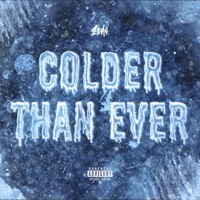 Colder Than Ever - Single - Zedz