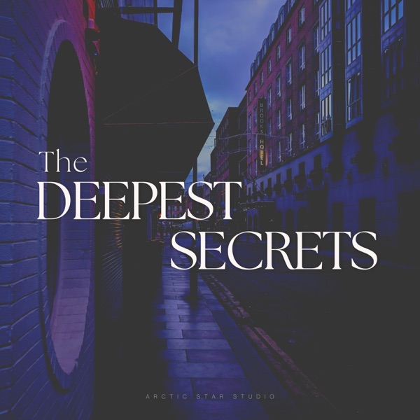 The Deepest Secrets
