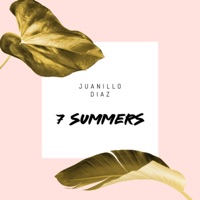 7 Summers - Single - Juanillo Diaz