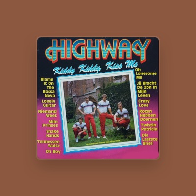 Listen to Highway, watch music videos, read bio, see tour dates & more!