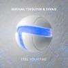 Feel Your Fire - Single