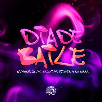Dia de Baile (feat. Dj Dédda) - Single