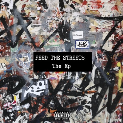 Feed The Streets - EP