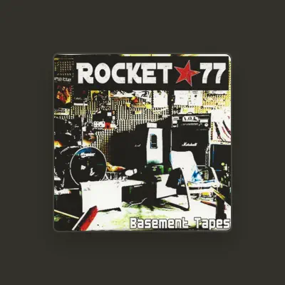 Listen to Rocket 77, watch music videos, read bio, see tour dates & more!