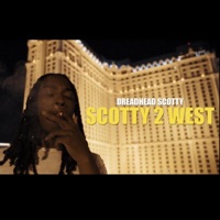 Scotty 2 West - Single - DreadHead Scotty