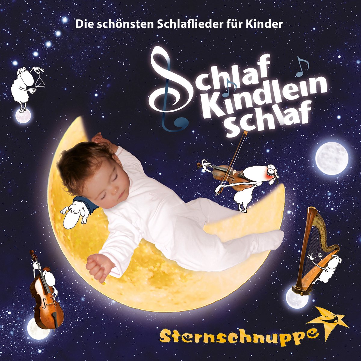 Schlaf Kindlein Schlaf Die Schönsten Schlaflieder Für Kinder》 Sternschnuppe的专辑 Apple Music 